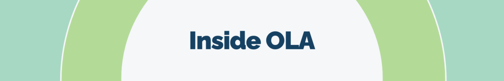 A turquoise, green, and navy blue graphic for the OLA Blog. Text reads: "Inside OLA."