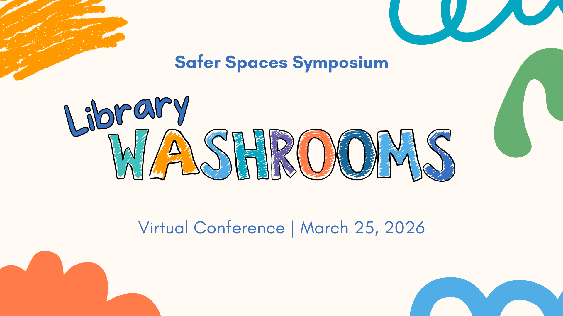 Save the Date! Safer Spaces Symposium: Library Washrooms