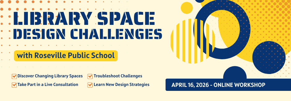 Library Space Design Challenge: Roseville Public School