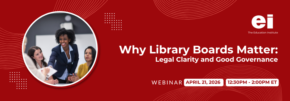 Why Library Boards Matter: Legal Clarity and Good Governance