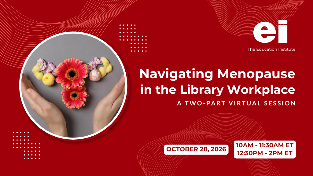Navigating Menopause in the Library Workplace